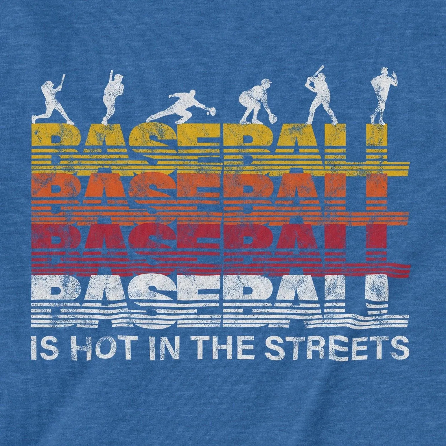 Baseball Is Hot In The Streets | T-Shirt