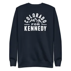 Colorado for Kennedy Unisex Sweatshirt