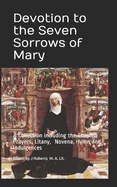 Devotion to the 7 Sorrows of Mary