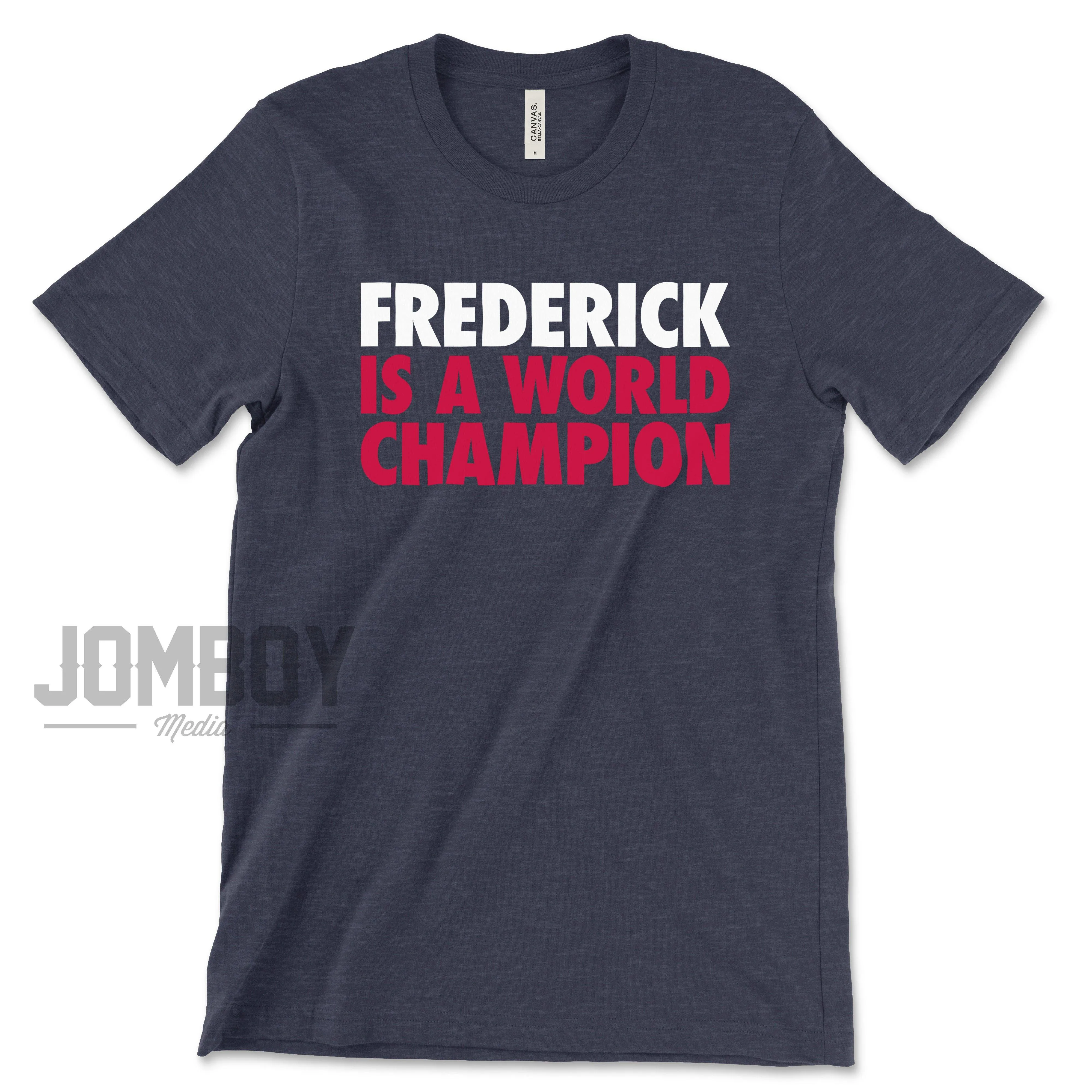 Frederick! | T-Shirt