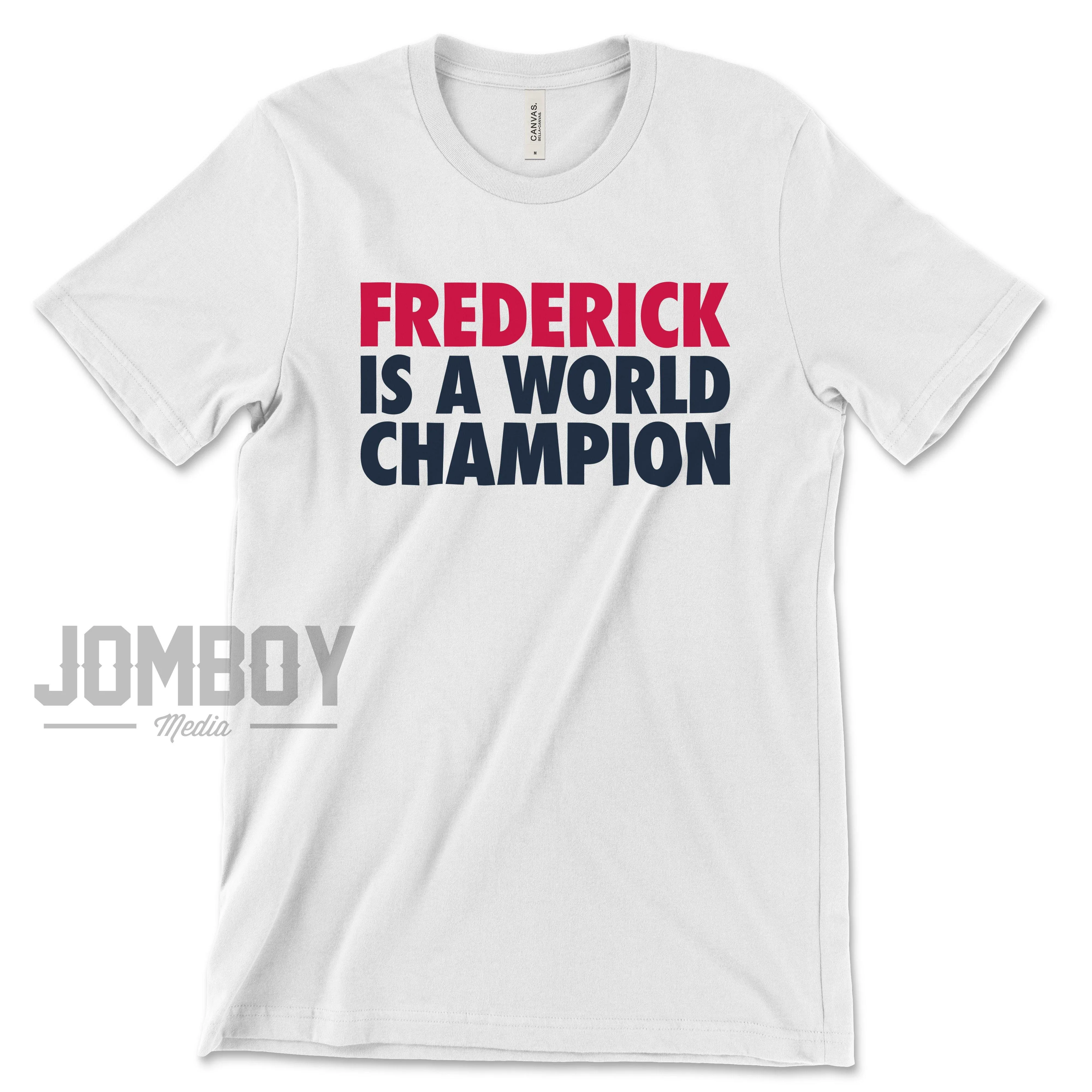 Frederick! | T-Shirt