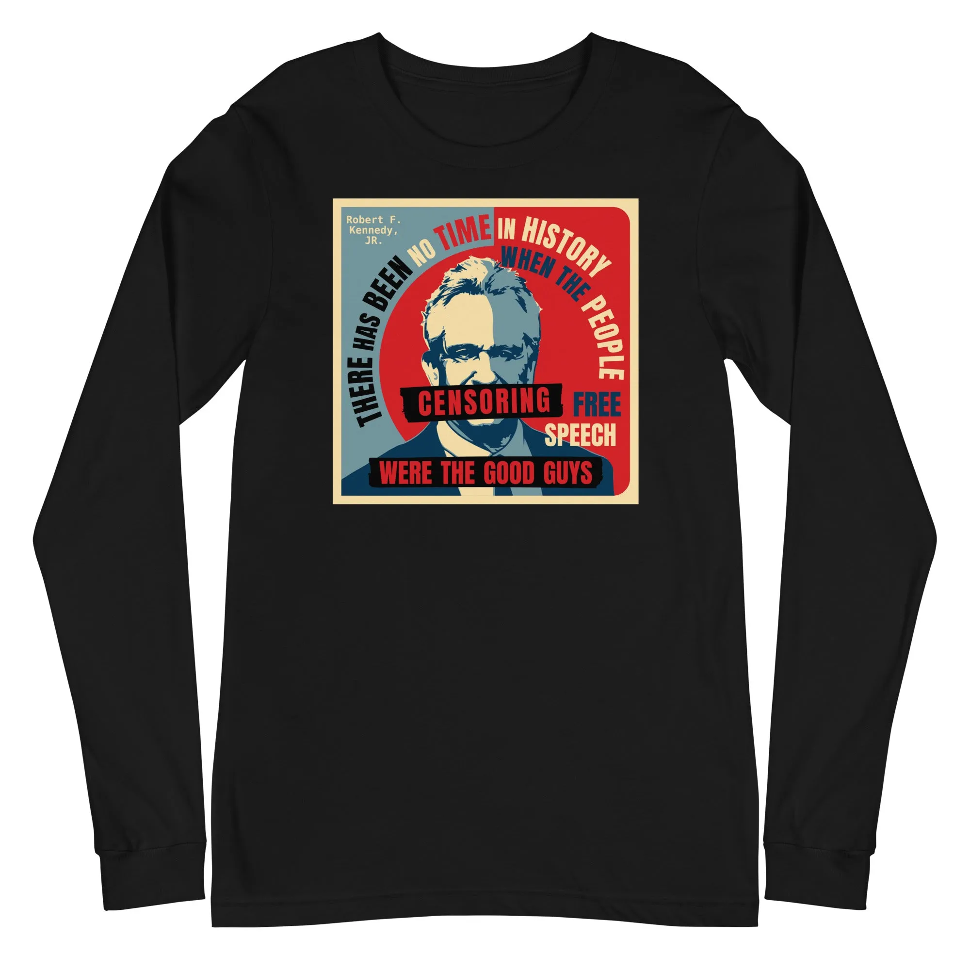 Free Speech Kennedy Unisex Long Sleeve Tee