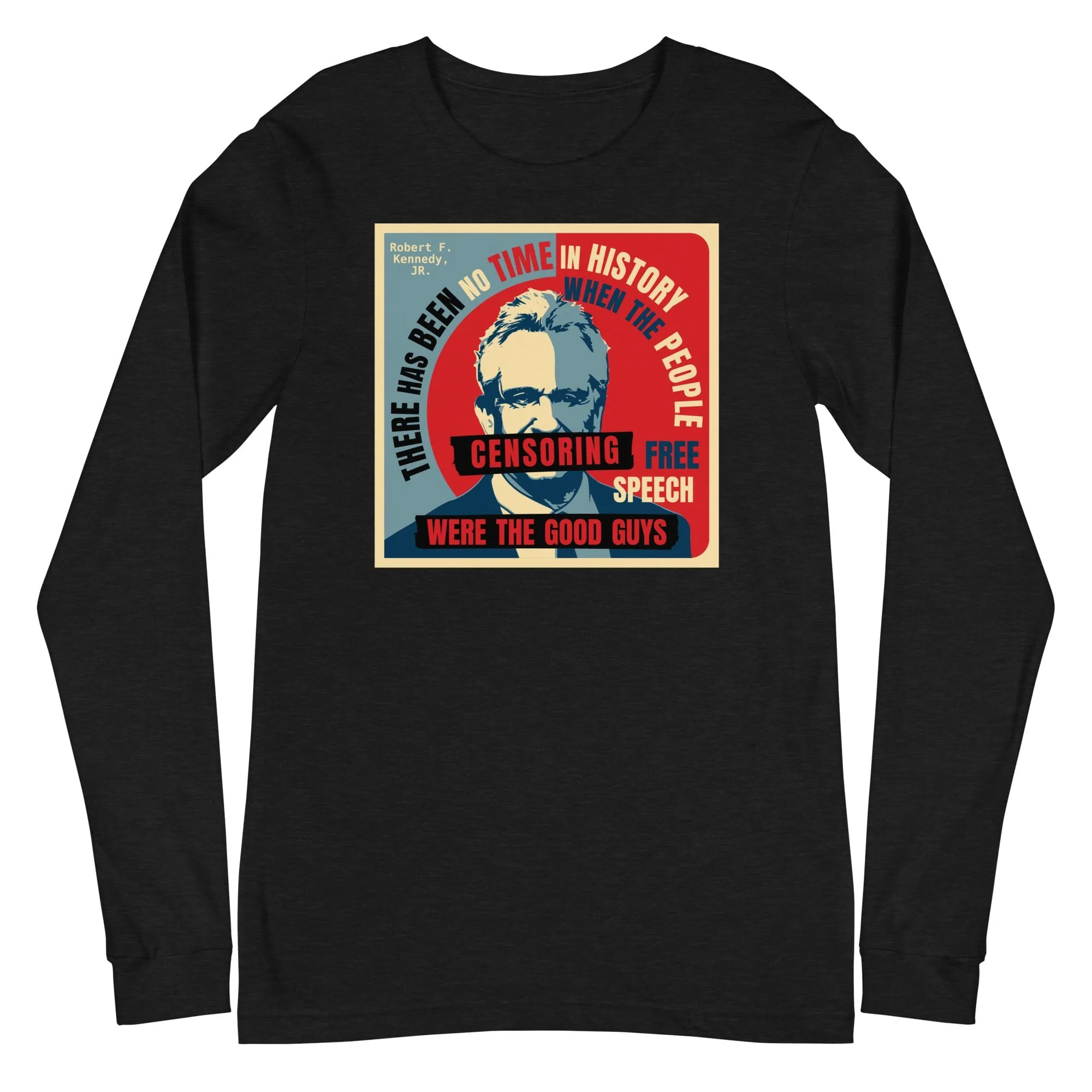 Free Speech Kennedy Unisex Long Sleeve Tee