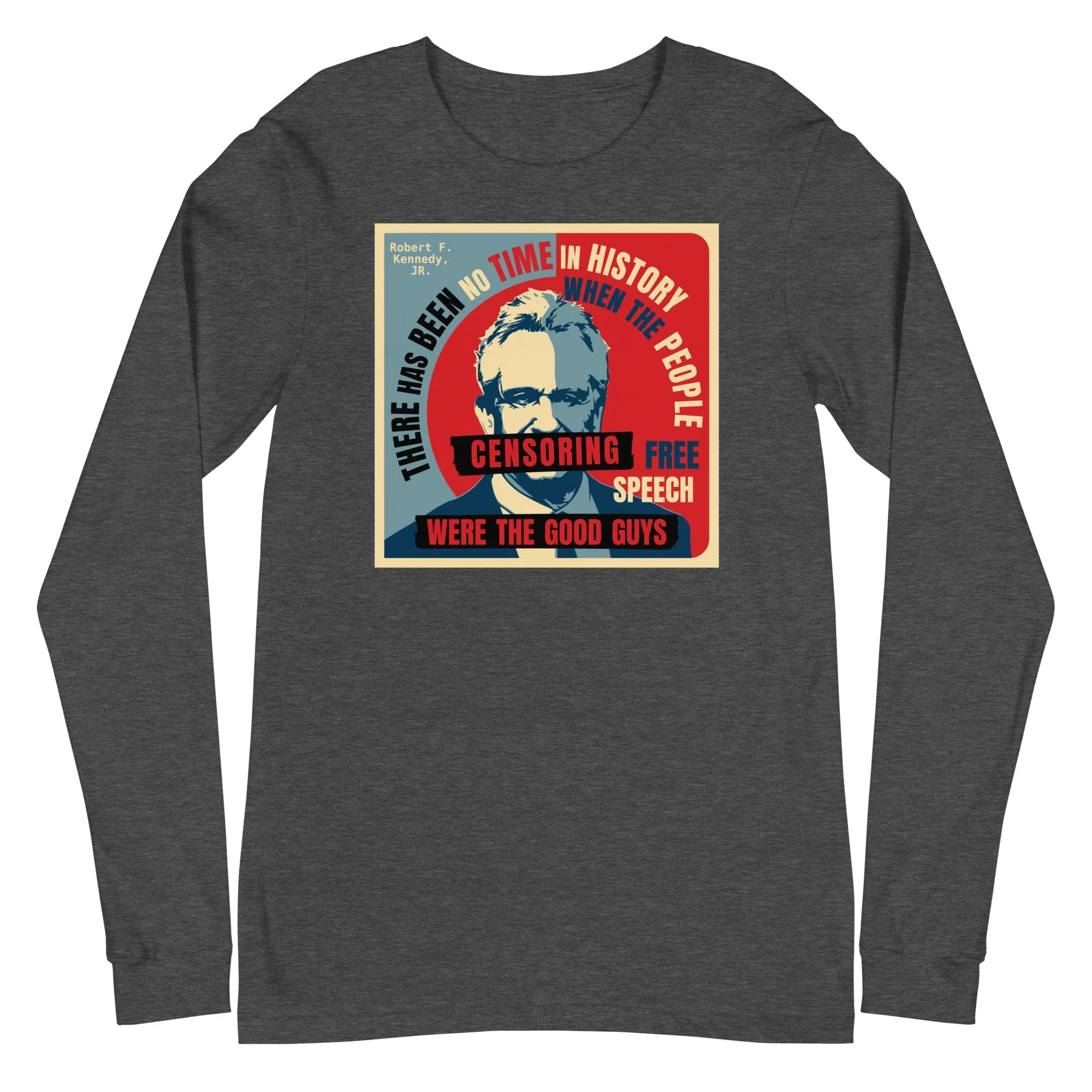 Free Speech Kennedy Unisex Long Sleeve Tee