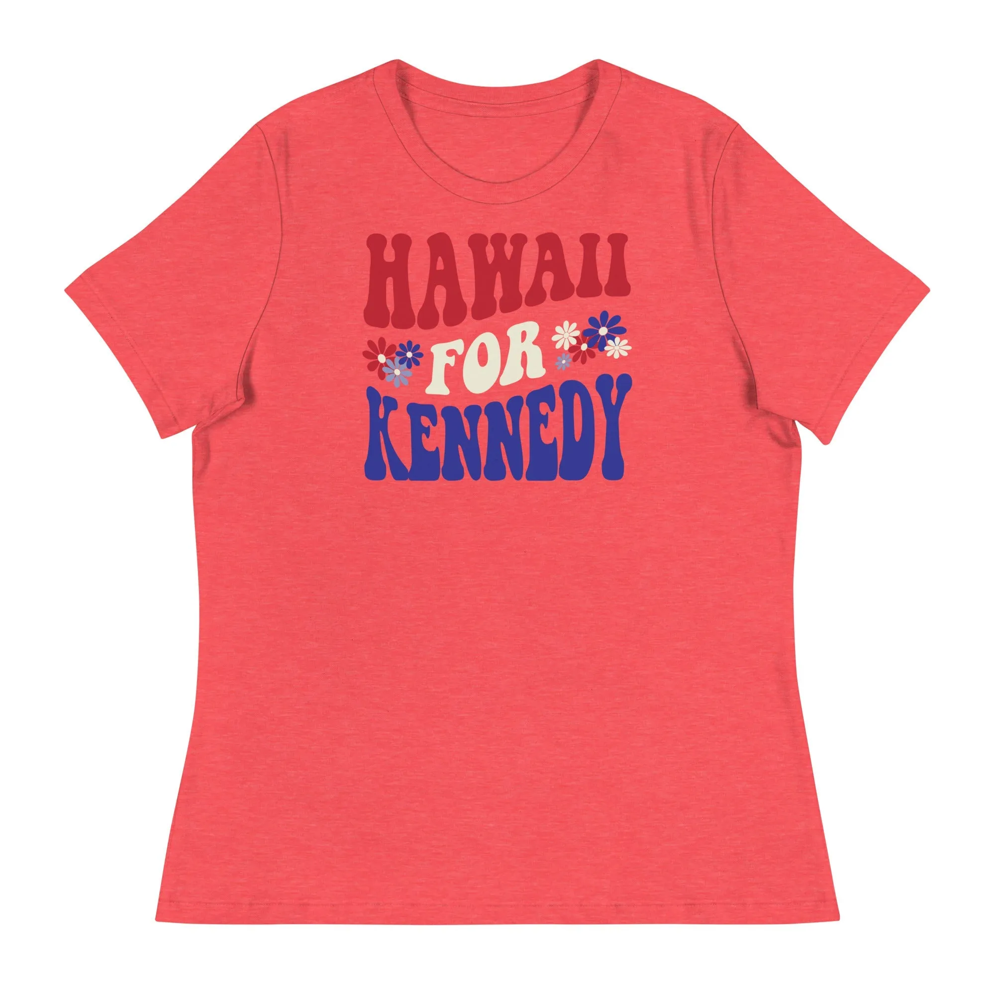 Hawaii for Kennedy Women's Relaxed Tee