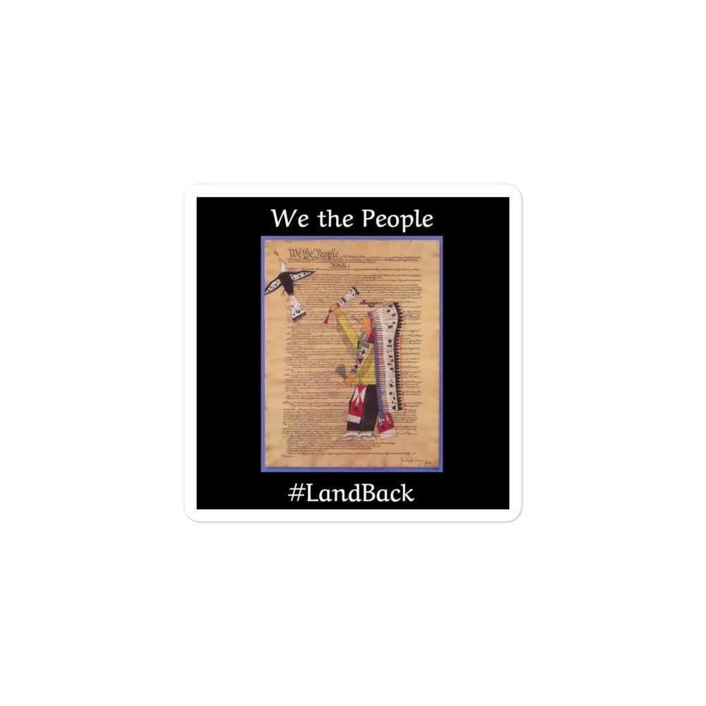 We the People #LandBack - Stickers